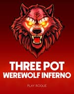 3 Pot Werewolf Inferno
